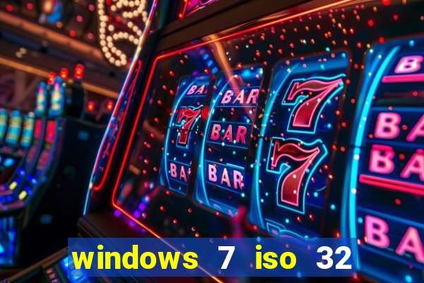 windows 7 iso 32 bits pt-br download